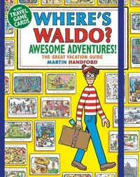 Where's Waldo? Awesome Adventures: The Great Vacation Guide (a Compact, Travel-Sized Hidden Object Activity Book with Mazes & Search and Find Puzzles