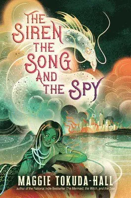 The Siren, the Song, and the Spy