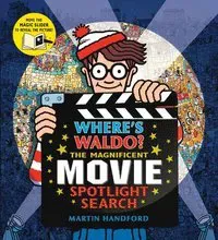 Where's Waldo? the Magnificent Movie Spotlight Search: (A Hidden Object Search-And-Find Puzzle Book with a Magic Flashlight to Reveal the Picture - A