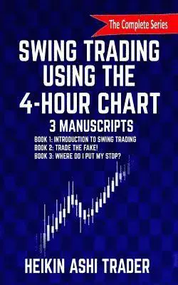 Swing Trading Using the 4-Hour Chart, 1-3