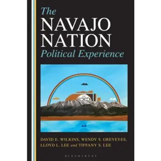 The Navajo Nation Political Experience
