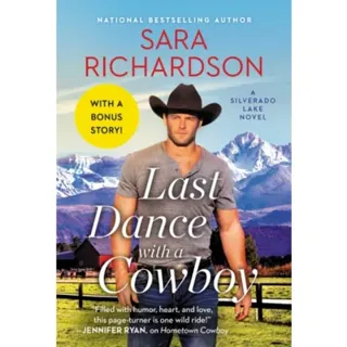 Last Dance with a Cowboy : Includes a Bonus Novella
