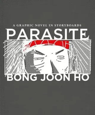 Parasite : A Graphic Novel in Storyboards