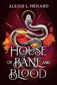 House of Bane and Blood
