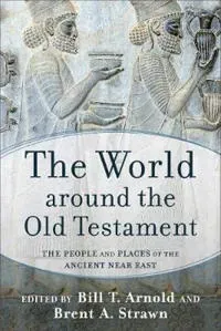 The World around the Old Testament