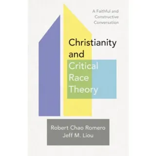 Christianity and Critical Race Theory