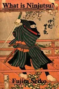 What is Ninjutsu?