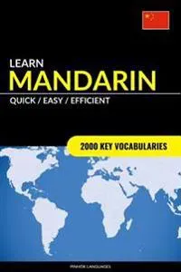 Learn Mandarin - Quick / Easy / Efficient