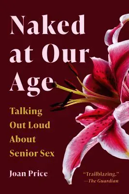Naked at Our Age