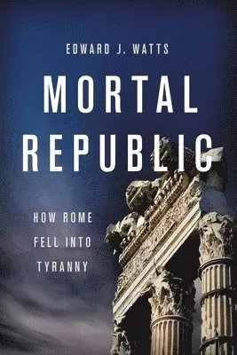 Mortal Republic