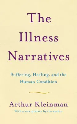 The Illness Narratives