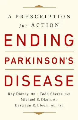 Ending Parkinson's Disease