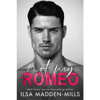 Not My Romeo