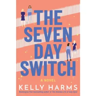 The Seven Day Switch