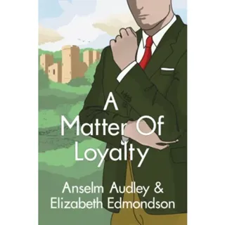 A Matter of Loyalty