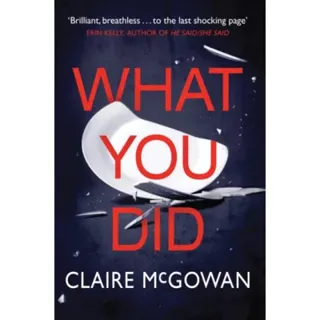What You Did