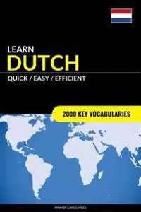 Learn Dutch - Quick / Easy / Efficient