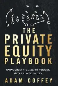 The Private Equity Playbook