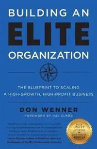 Building an Elite Organization