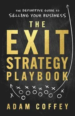 The Exit-Strategy Playbook