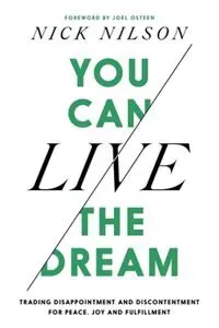 You Can Live the Dream