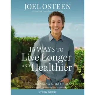 15 Ways to Live Longer and Healthier Study Guide