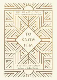To Know Him