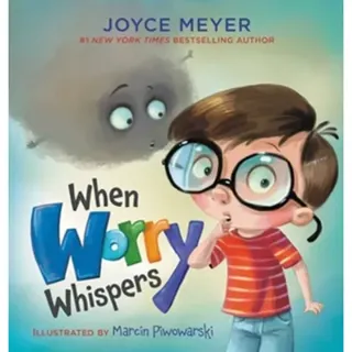 When Worry Whispers