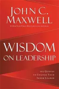 Wisdom on Leadership