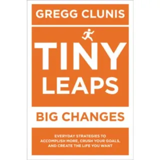 Tiny Leaps, Big Changes
