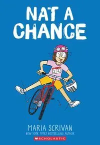 Nat a Chance: A Graphic Novel (Nat Enough #6): Volume 6