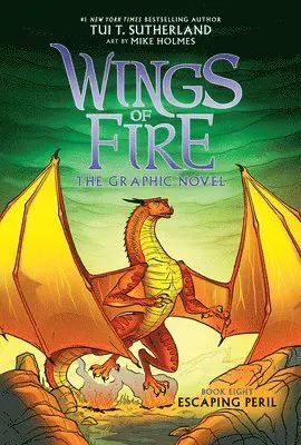 Escaping Peril: A Graphic Novel (Wings of Fire Graphic Novel #8): Volume 8