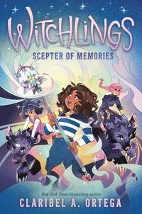 Scepter of Memories (Witchlings #4): Volume 4