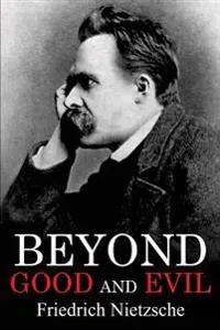 Beyond Good and Evil