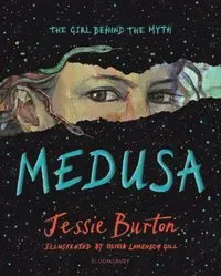 Medusa: The Girl Behind the Myth (Illustrated Gift Edition)