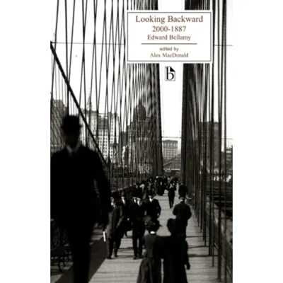 Looking Backward: 2000 - 1887