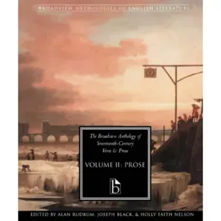 The Broadview Anthology of Seventeenth-Century Prose