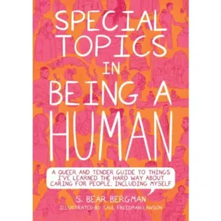 Special Topics in a Being Human