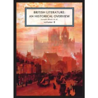 British Literature: A Historical Overview, Volume B