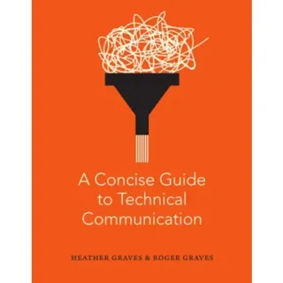 A Concise Guide to Technical Communication