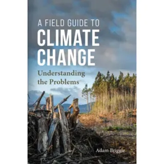 A Field Guide to Climate Change
