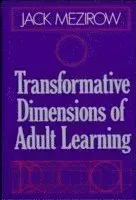 Transformative Dimensions of Adult Learning