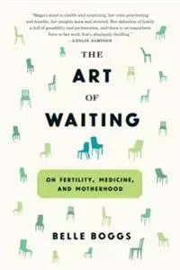 The Art of Waiting