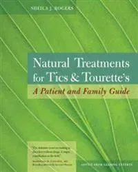 Natural Treatments for Tics and Tourette's