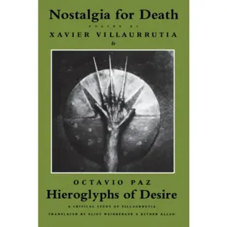 Nostalgia for Death & Hieroglyphs of Desire