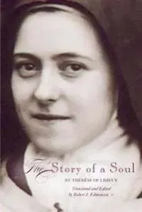The Story of a Soul: A New Translation