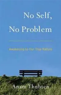 No Self, No Problem
