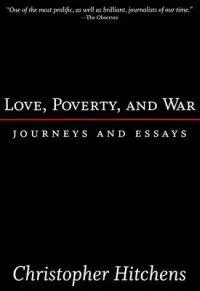 Love, Poverty and War