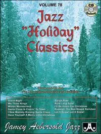 Volume 78: Jazz Holiday Classics (with Free Audio CD)
