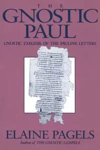 The Gnostic Paul